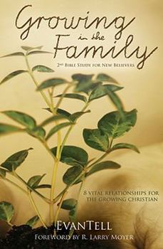 Paperback Growing in the Family: Eight Vital Relationships for the Growing Christian Book