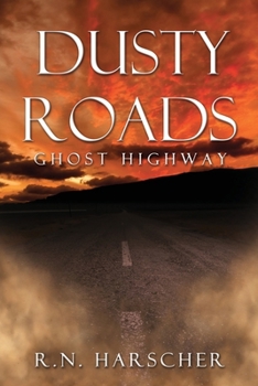Paperback DUSTY ROADS Ghost Highway Book