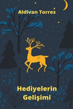 Paperback Hediyelerin Geli&#351;imi [Turkish] Book