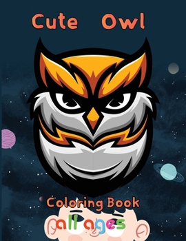 Paperback cute owl Coloring Book all ages: 8.5''x11''/owl coloring book