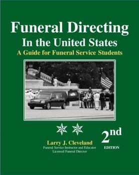 Paperback Funeral Directing in the United States: A Guide for Funeral Service Students, 2nd ed. Book