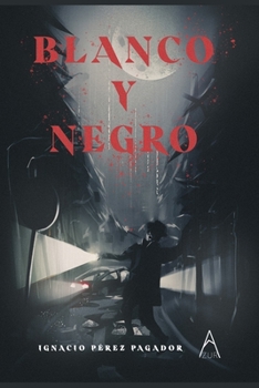 Paperback Blanco y negro [Spanish] Book