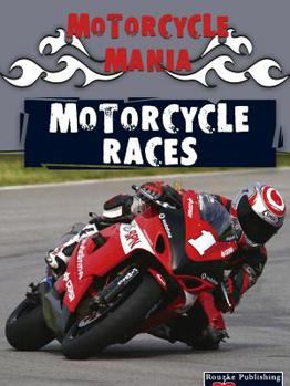 Hardcover Motorcycle Races (Motorcycle Mania) Book