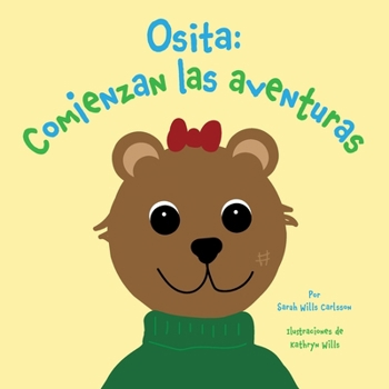 Osita: Comienzan las aventuras (Spanish Edition)