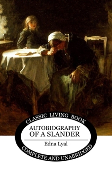 Autobiography of a Slander