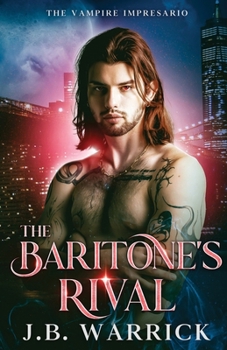 The Baritone's Rival: An MM Fated Mates Vampire Romance (The Vampire Impresario)