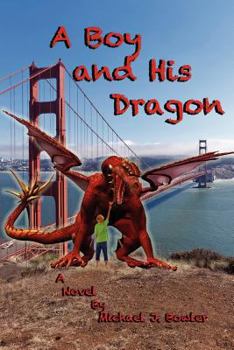 Paperback A Boy and His Dragon Book
