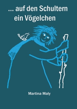 Paperback . . . auf den Schultern ein Vögelchen [German] Book
