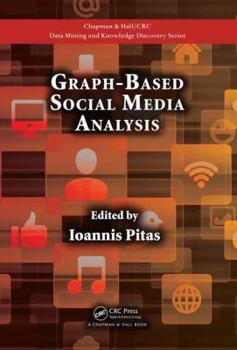 Hardcover Graph-Based Social Media Analysis Book