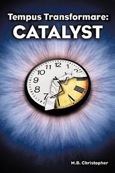 Paperback Tempus Transformare: Catalyst Book
