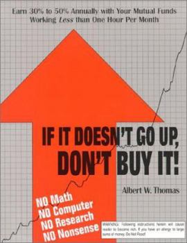 Paperback If It Doesn't Go Up, Don't But It! Book