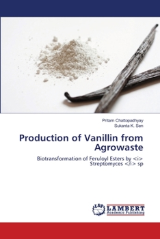 Paperback Production of Vanillin from Agrowaste Book