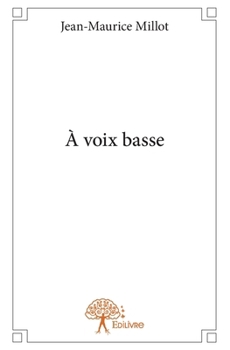 Paperback À voix basse [French] Book