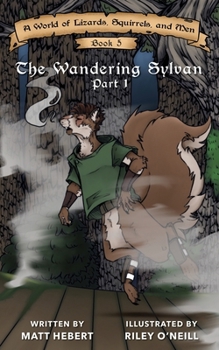 Paperback The Wandering Sylvan: Part 1 Book