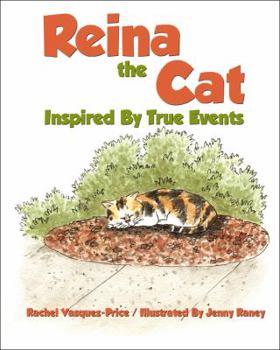 Paperback Reina the Cat: Inspired by True Events Book