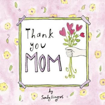 Hardcover Thank You Mom Book