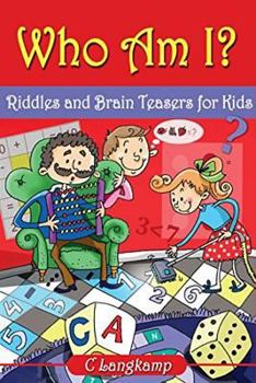Paperback Who Am I? Riddles and Brain Teasers For Kids Book