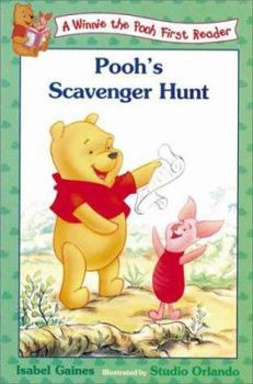 Pooh's Scavenger Hunt - Book #19 of the Winnie the Pooh First Readers