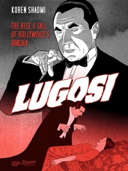 Paperback Lugosi: The Rise and Fall of Hollywood's Dracula Book