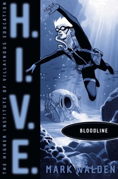 Bloodline - Book #9 of the H.I.V.E.