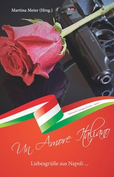 Paperback Liebesgrüße aus Napoli - Un Amore Italiano [German] Book