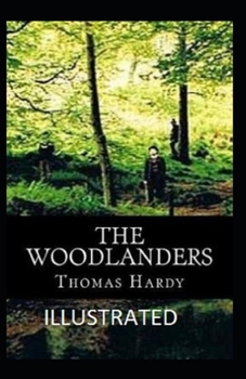 Paperback The Woodlanders Illustrated Book