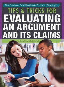 Library Binding Tips & Tricks for Evaluating an Argument and Its Claims Book