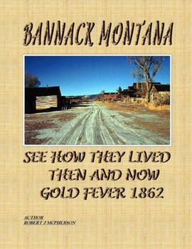 Paperback Bannack Montana Book