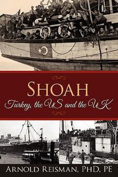 Paperback Shoah: Turkey, the US and the UK Book