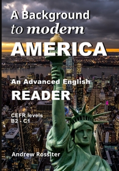 Paperback A Background to modern America: An advanced English reader Book