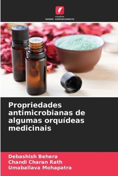 Paperback Propriedades antimicrobianas de algumas orquídeas medicinais [Portuguese] Book