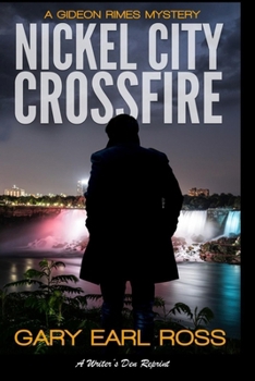 Paperback Nickel City Crossfire: A Gideon Rimes Mystery Book