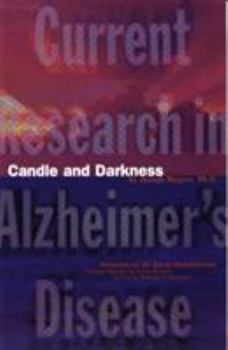 Paperback Candle and Darkness: Current Research in Alzheimer's Disease Book