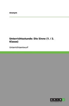 Paperback Unterrichtsstunde: Die Sinne (1. / 2. Klasse) [German] Book