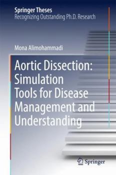 Hardcover Aortic Dissection: Simulation Tools for Disease Management and Understanding Book