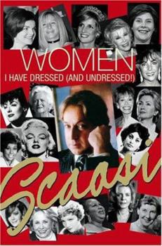 Hardcover Women I Have Dressed (and Undressed!) Book