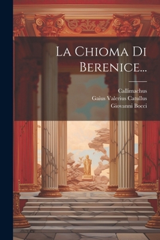 Paperback La Chioma Di Berenice... [Italian] Book