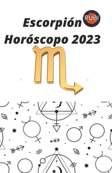 Paperback Escorpión Horóscopo 2023 [Spanish] Book