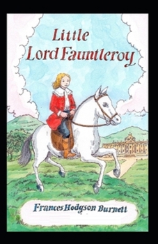 Paperback Little Lord Fauntleroy Illustrated Book