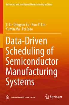 Paperback Data-Driven Scheduling of Semiconductor Manufacturing Systems Book