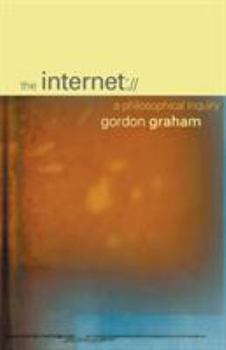 Paperback The Internet: A Philosophical Inquiry Book