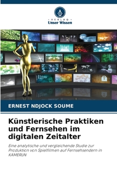 Paperback Künstlerische Praktiken und Fernsehen im digitalen Zeitalter [German] Book