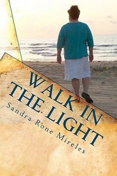 Paperback Walk In The Light: From A Layman's Point Of View Book