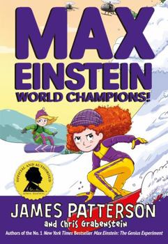 World Champions! - Book #4 of the Max Einstein