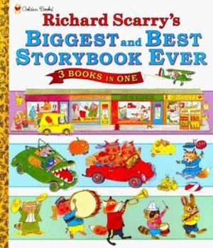Biggest and Best Storybook Ever