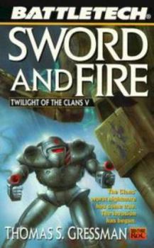 Mass Market Paperback Battletech 39: Sword and Fire (Twilight Of The Clans) Book