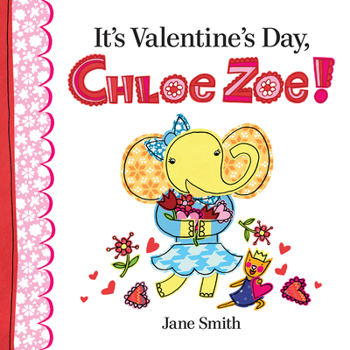 Hardcover It's Valentine's Day, Chloe Zoe! Book