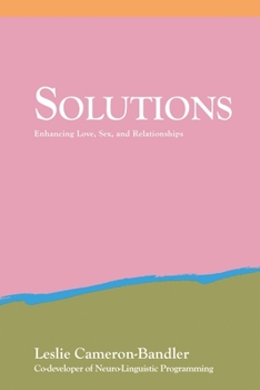 Paperback Solutions: Enhancing Love, Sex, and Relationships [English, Middle] Book