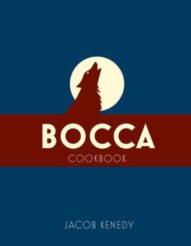 Hardcover Bocca: Cookbook Book