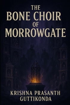 Paperback The Bone Choir of Morrowgate Book